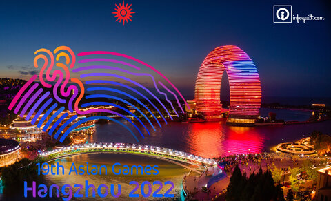 تاریخ برگزاری مسابقات آسیایی هانگژو اعلام شد